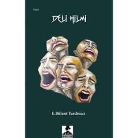Deli Hilmi - E. Bülent Yardımcı