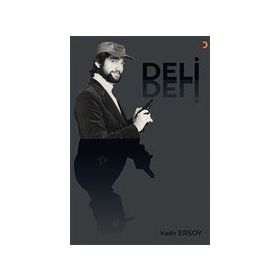 Deli - Kadir Ersoy - Cinius Yayınları