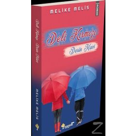 Deli Kırmızı Derin Mavi - Melike Melis