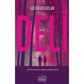 Deli Kız - Gülsen Kılıçaslan