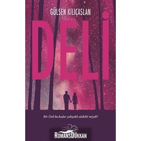 Deli Kız - Gülsen Kılıçaslan