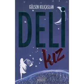 Deli Kız - Gülsen Kılıçaslan