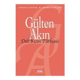 DELI KIZIN TÜRKÜSÜ - GÜLTEN AKIN