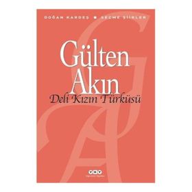 DELI KIZIN TÜRKÜSÜ - GÜLTEN AKIN