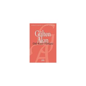 DELI KIZIN TÜRKÜSÜ - GÜLTEN AKIN