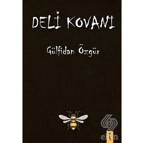 Deli Kovanı Gülfidan Özgür
