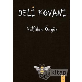 Deli Kovanı Gülfidan Özgür