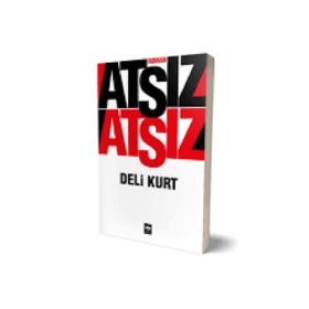 Deli Kurt - Hüseyin Nihal Atsız