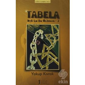 DELI LA BU ÖRTMEN 2 - TABELA - YAKUP KIVRAK