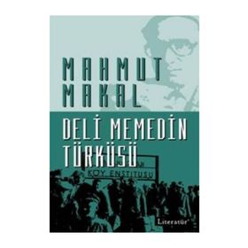 DELI MEMEDIN TÜRKÜSÜ - MAHMUT MAKAL