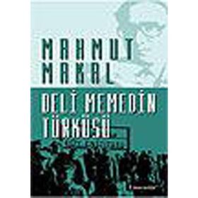 DELI MEMEDIN TÜRKÜSÜ - MAHMUT MAKAL