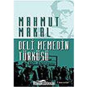 DELI MEMEDIN TÜRKÜSÜ - MAHMUT MAKAL