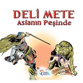 Deli Mete Aslanın Peşinde - Filiz Balaban