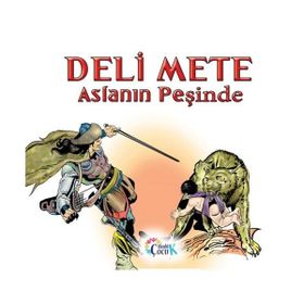 Deli Mete Aslanın Peşinde - Filiz Balaban