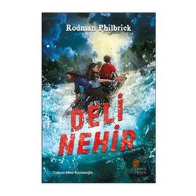 Deli Nehir - Rodman Philbrick