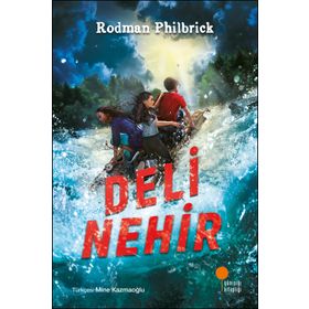 Deli Nehir - Rodman Philbrick