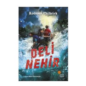 Deli Nehir - Rodman Philbrick