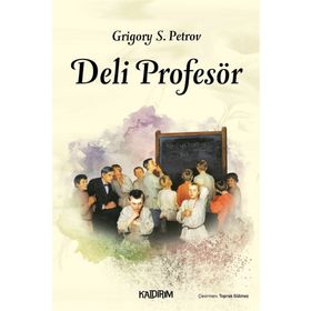 Deli Profesör - Grigory Petrov