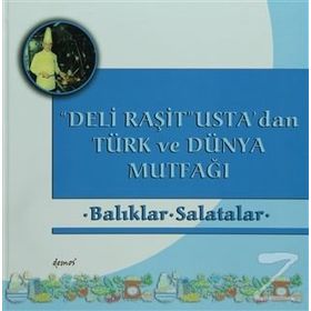 Deli Raşit Usta’dan Türk ve Dünya Mutfağı Ciltli - Raşit Doğruer