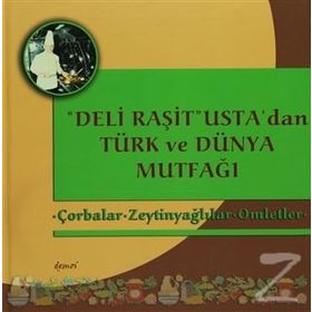 Deli Raşit Usta’dan Türk ve Dünya Mutfağı Ciltli - Raşit Doğruer