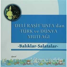 Deli Raşit Usta’dan Türk ve Dünya Mutfağı Ciltli - Raşit Doğruer