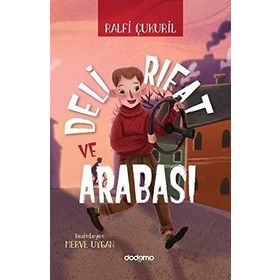 Deli Rıfat ve Arabası - Ralfi Çukuril