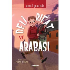 Deli Rıfat ve Arabası - Ralfi Çukuril