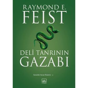 DELI TANRININ GAZABI KARANLIK SAVAŞ EFSANESI -3 - RAYMOND E. FEIST