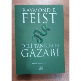 DELI TANRININ GAZABI KARANLIK SAVAŞ EFSANESI -3 - RAYMOND E. FEIST