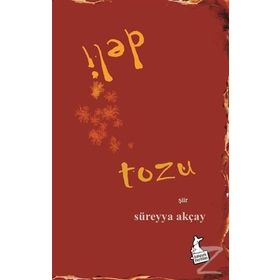 Deli Tozu - Süreyya Akçay