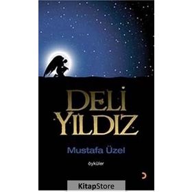 Deli Yıldız - Mustafa Üzel