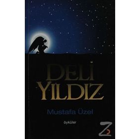 Deli Yıldız - Mustafa Üzel