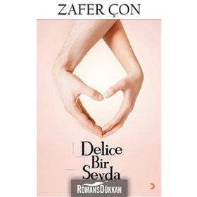 Delice Bir Sevda - Zafer Çon
