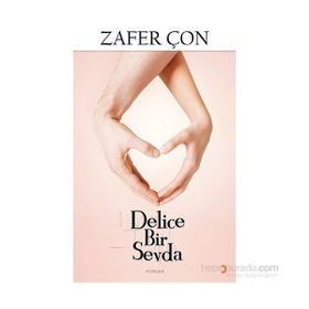 Delice Bir Sevda - Zafer Çon