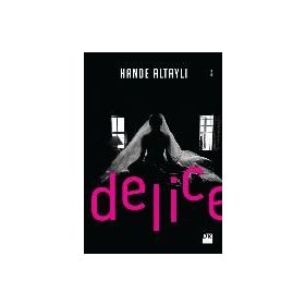 Delice - Hande Altaylı