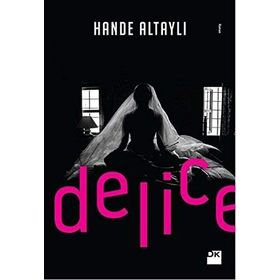 Delice - Hande Altaylı