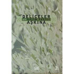 Deliceler Aşkına - Halim Yazıcı