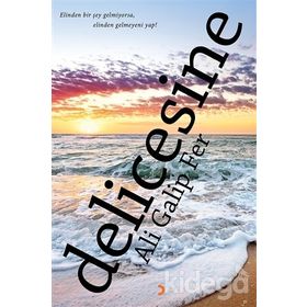 Delicesine - ali galip fer