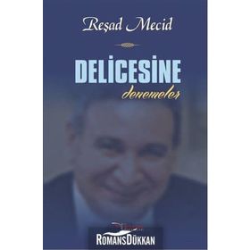 Delicesine - Reşad Mecid