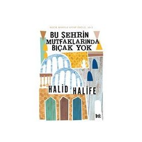 Delidolu Bu Şehrin Mutfaklarında Bıçak Yok