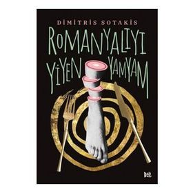Delidolu Romanyalıyı Yiyen Yamyam