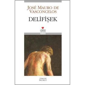 DELIFIŞEK - JOSÉ MAURO DE VASCONCELOS