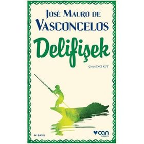 DELIFIŞEK - JOSÉ MAURO DE VASCONCELOS