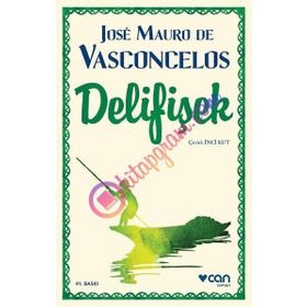 Delifişek - Jose Mauro de Vasconcelos