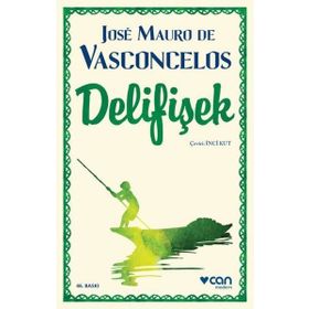 Delifişek - Jose Mauro de Vasconcelos