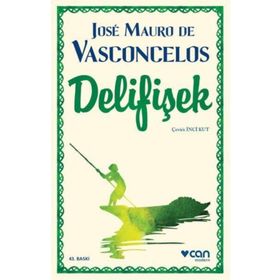 Delifişek - Jose Mauro de Vasconcelos