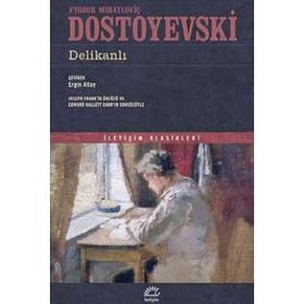 DELIKANLI - FYODOR MIHAYLOVIÇ DOSTOYEVSKI