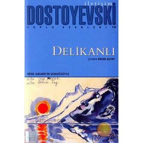 DELIKANLI - FYODOR MIHAYLOVIÇ DOSTOYEVSKI
