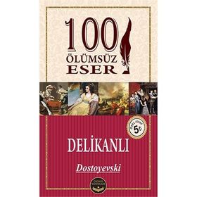 DELIKANLI - FYODOR MIHAYLOVIÇ DOSTOYEVSKI