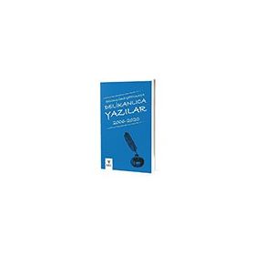 Delikanlıca Yazılar 2006-2020 Ark Kitapları